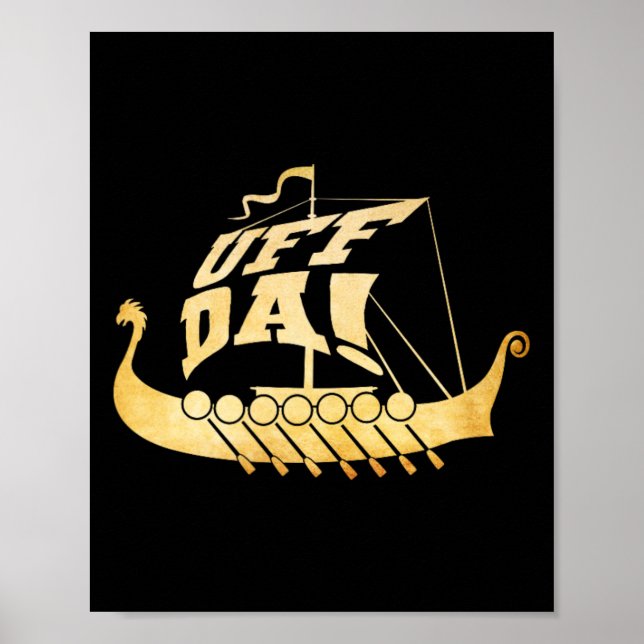 Uff Da! Ancient Viking Ship - Funny Midwest Boatin Poster (Front)