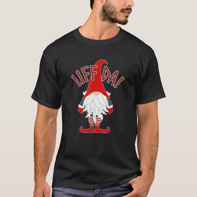 Uff Da Christmas Gnome Scandinavian Tomte Nordic  T-Shirt (Front)