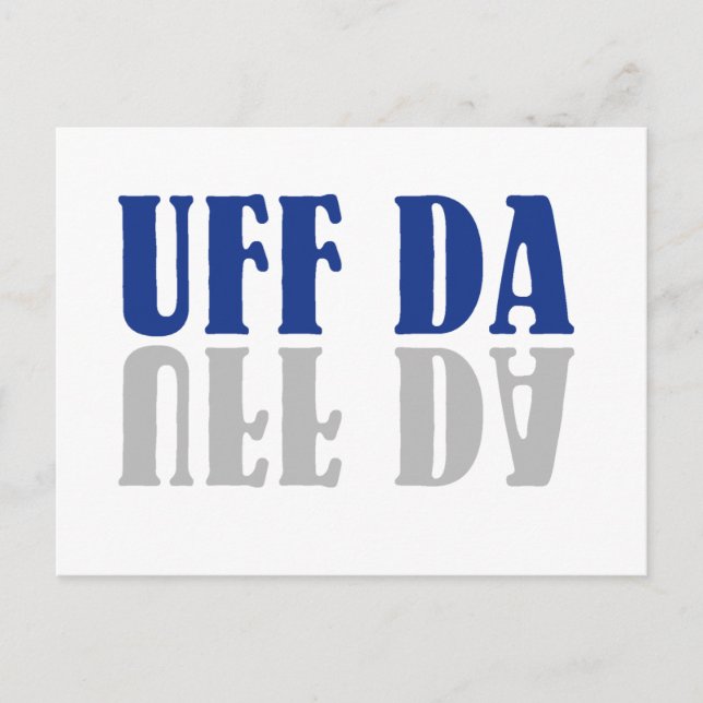 UFF DA Funny Scandinavian Postcard (Front)