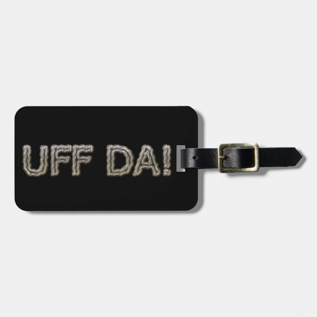 UFF DA! LUGGAGE TAG (Front Horizontal)