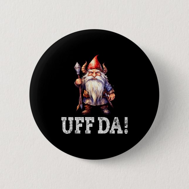 Uff Da Norwegian Quote Scandinavian Viking Gnome  6 Cm Round Badge (Front)