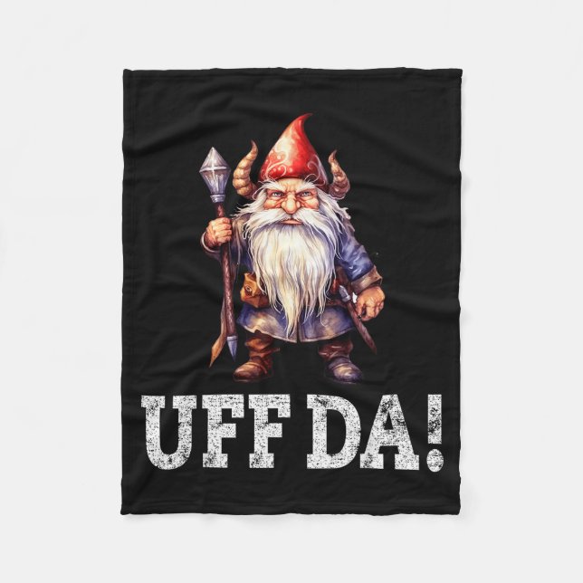 Uff Da Norwegian Quote Scandinavian Viking Gnome  Fleece Blanket (Front)