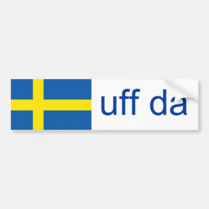 Uff Da Sweden Funny Swedish Bumper Sticker