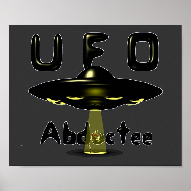 UFO Abductee Poster (Front)