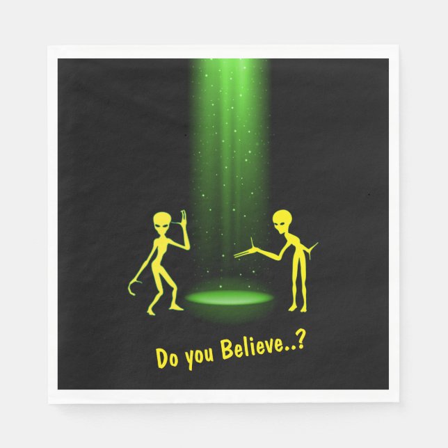 UFO Alien Abduction 👽 Do You Believe?   Napkin (Front)