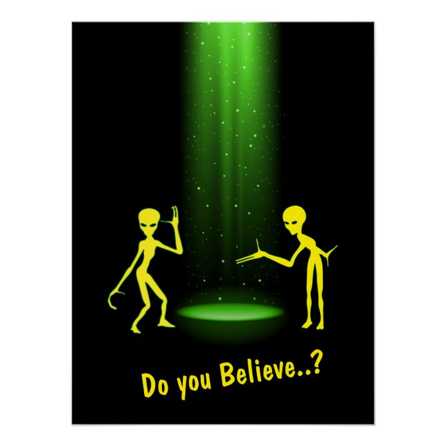 UFO Alien Abduction 👽 Do You Believe?   Poster (Front)