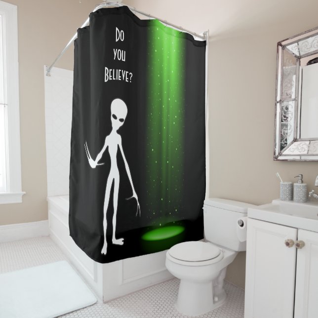 UFO Alien Abduction 👽 Do You Believe?   Shower Curtain (In Situ)