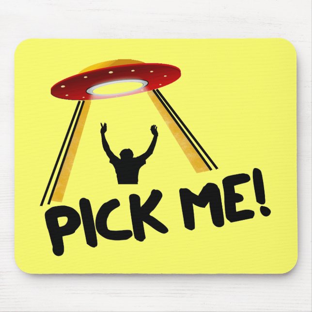 UFO Alien Ship - Pick Me! Mouse Mat (Front)