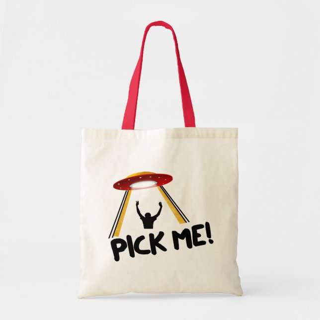 UFO Alien Ship - Pick Me! Tote Bag (Front)