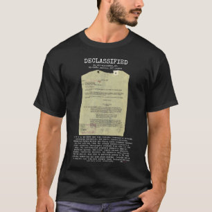 UFO - Declassified 65_HS1-834228961_62-HQ-83894_Se T-Shirt
