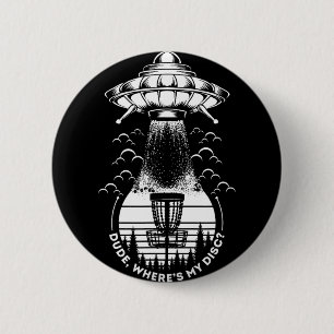 Ufo Disc Golf Dude Where's My Disc 6 Cm Round Badge
