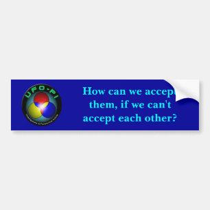 UFO-PI Triad Logo: How can we accept them? Bumper  Bumper Sticker