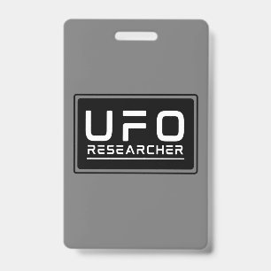UFO Researcher Paranormal Investigator Aliens ID Badge