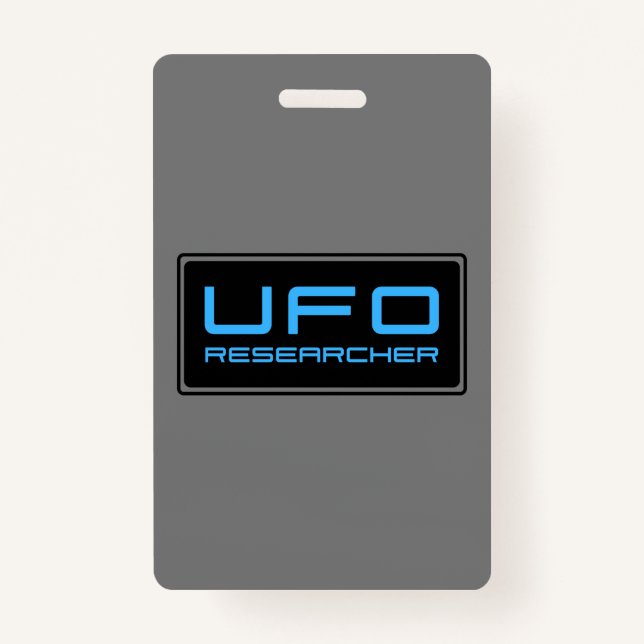UFO Researcher Paranormal Investigator Aliens ID Badge (Front)