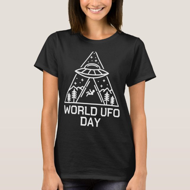 Ufo Space Alien Ufo Alien Abduction World Ufo Day  T-Shirt (Front)