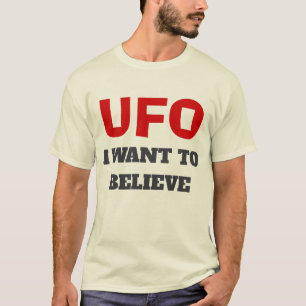 UFO T-Shirt - I Want to Believe - Natural Colour
