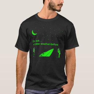 UFO weather balloon area 51 T-Shirt