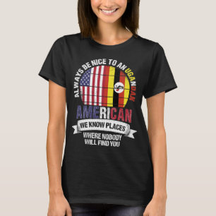 Ugandan American know Places Country Uganda Flag T-Shirt