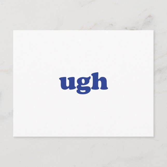 "ugh" blue white postcard (Front)