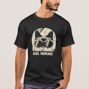 Ugh, Humans Cat Lover Introvert Kitten Antisocial T-Shirt
