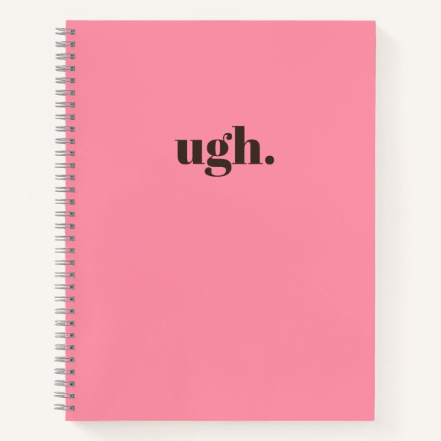 ugh. Minimalist Pink Chic Journal Notebook (Front)