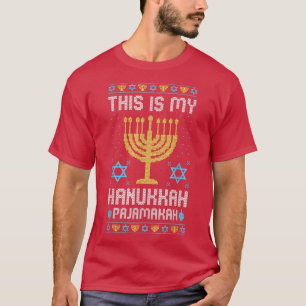 Ugly Chanukah Pajama This Is My Hanukkah Pajamakah T-Shirt