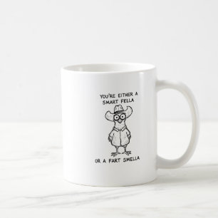 Ugly Chicken Cowboy Either Smart Fella Or Fart Sme Coffee Mug