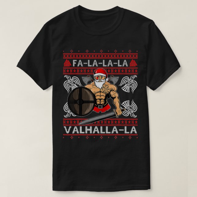 Ugly Christmas Design Fa-La-La Valhalla Viking Val T-Shirt (Design Front)
