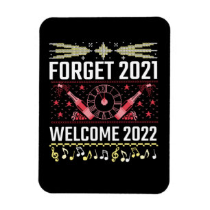 Ugly Christmas Forget 2021 Welcome 2022 Magnet