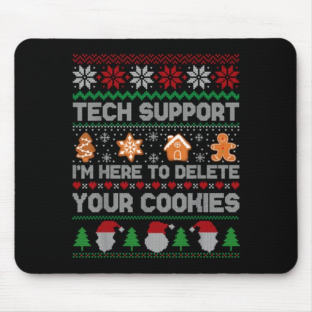 Ugly Christmas Funny Tech Suprt Here To Delete Coo Mouse Mat (Front)