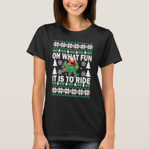 UGLY Christmas Oh What Fun It Is To Ride Dinosaur  T-Shirt