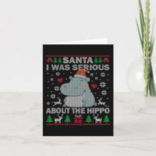 Ugly Christmas Santa I Was Serious About the Hipp Card