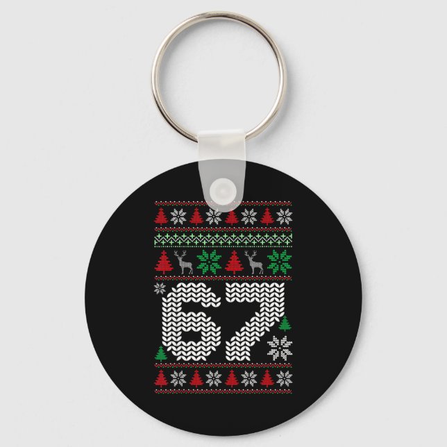 Ugly Christmas Sweater 67 Six Seven 6 7 Meme Funny Key Ring (Front)
