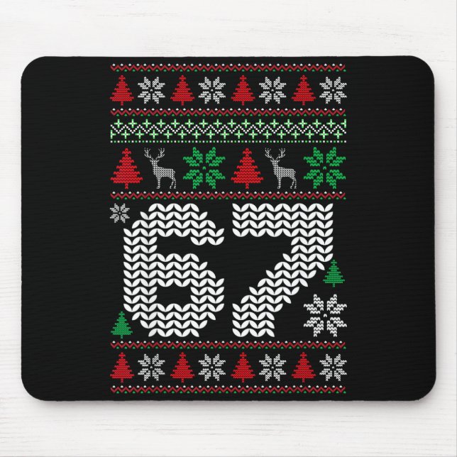Ugly Christmas Sweater 67 Six Seven 6 7 Meme Funny Mouse Mat (Front)