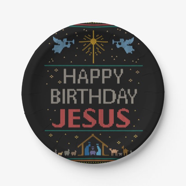 Ugly Christmas Sweater - Happy Birthday Jesus Paper Plate (Front)