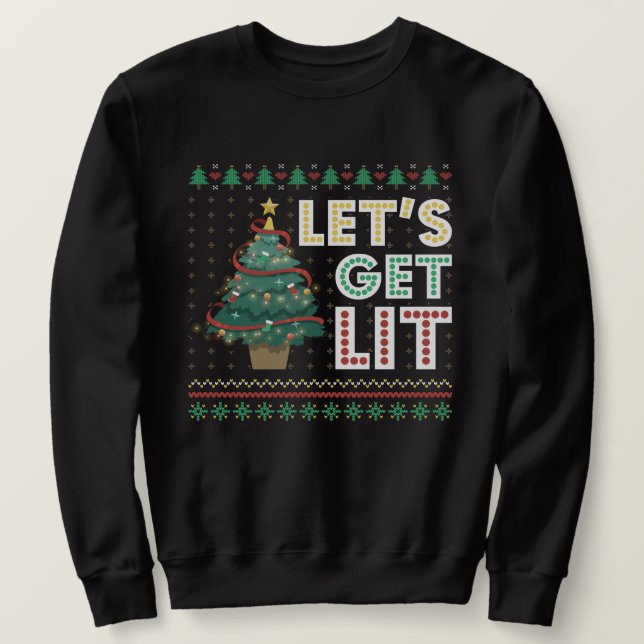 Ugly Christmas Sweater Lets Get Lit Funny Tree (Design Front)
