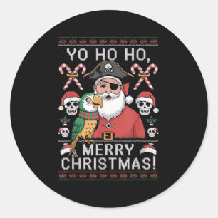 Ugly Christmas Sweater Yo Ho Ho Fun Merry Xmas San Classic Round Sticker