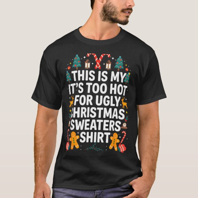 Ugly Christmas Sweaters Funny Too Hot Men Women  (Front)
