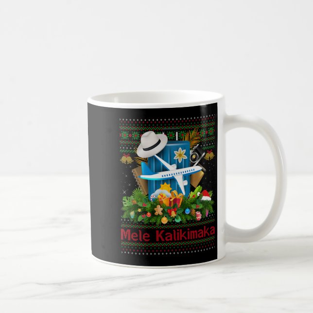 Ugly Christmas Sweaters Hawaiian Vacation Mele Kal Coffee Mug (Right)