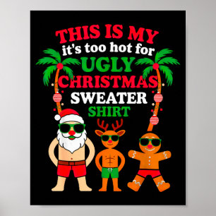 Ugly Christmas Too Hot Christmas  Poster