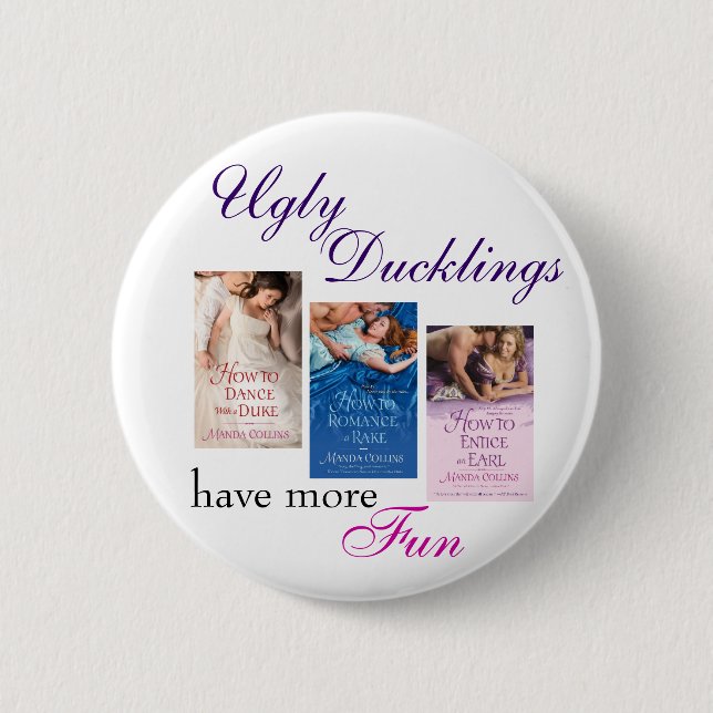 Ugly Ducklings Button (Front)