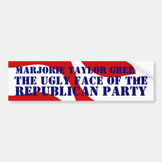 Ugly face Republican Party Marjorie Taylor Greene Bumper Sticker (Front)