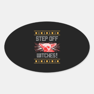 Ugly Halloween Sweater Chihuahua Step Off Witches Oval Sticker