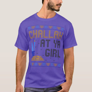 Ugly Hanukkah Chanukah Pajama Challah At Ya Girl M T-Shirt