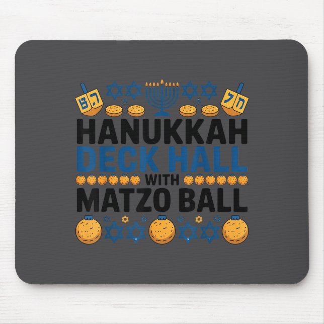 Ugly Hanukkah Deck Hall With Matzo Ball Chanukah  Mouse Mat (Front)