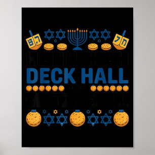 Ugly Hanukkah Deck Hall With Matzo Ball Chanukah Poster