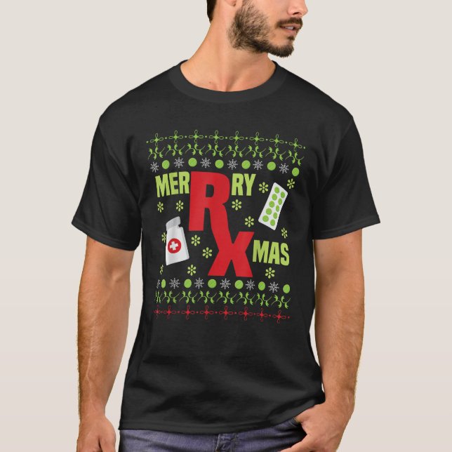 Ugly Pharmacist Christmas Pharmacy Tech Funny T-Shirt (Front)