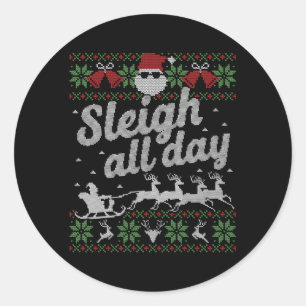 Ugly Santa Sleigh All Day Classic Round Sticker