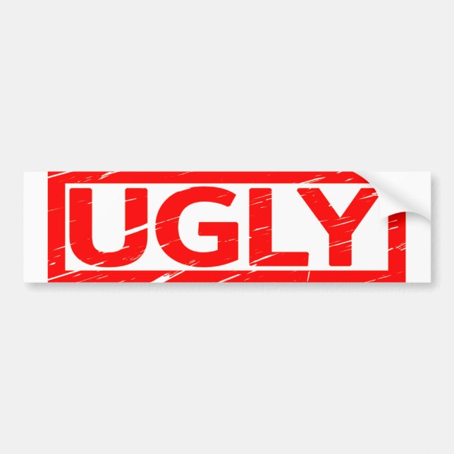 Ugly Stamp Bumper Sticker (Front)