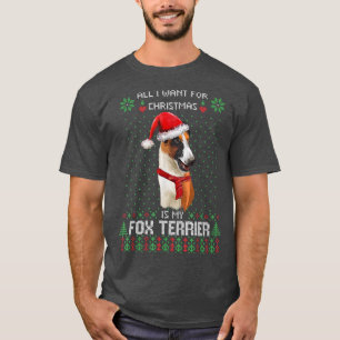 Ugly Sweater ALL I WANT FOR CHRISTMAS IS MY FOX TE